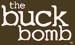 The Buck Bomb